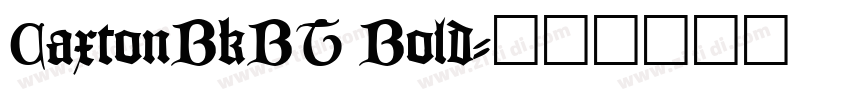 CaxtonBkBT Bold字体转换